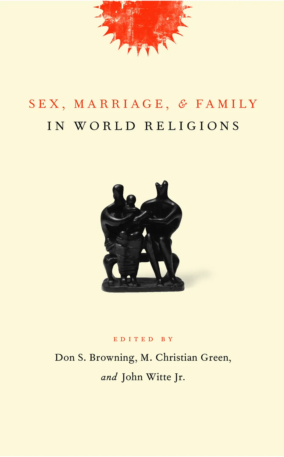 Sex, Marriage, and Family in World Religions