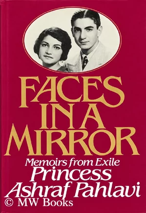 Faces in a Mirror: Memoirs from Exile